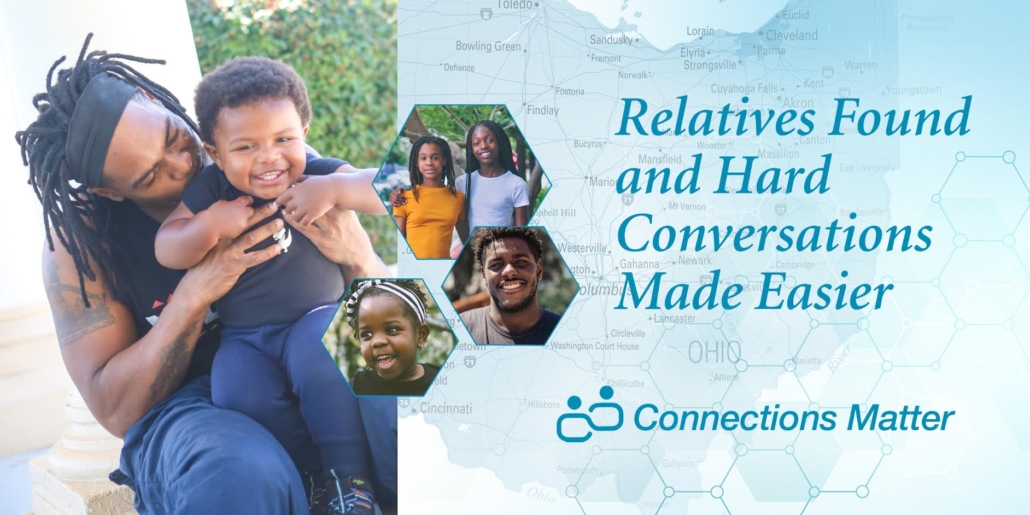 Relatives Found and Hard Conversations Made Easier